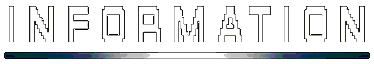 INFORMATION